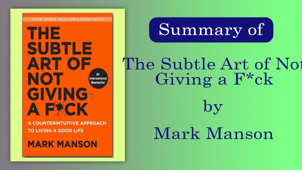 The Subtle Art of Not Giving A Fuck
